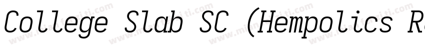 College Slab SC (Hempolics Remix)字体转换